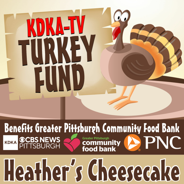 KDKA-TV Turkey Fund - Heather's Cheesecake