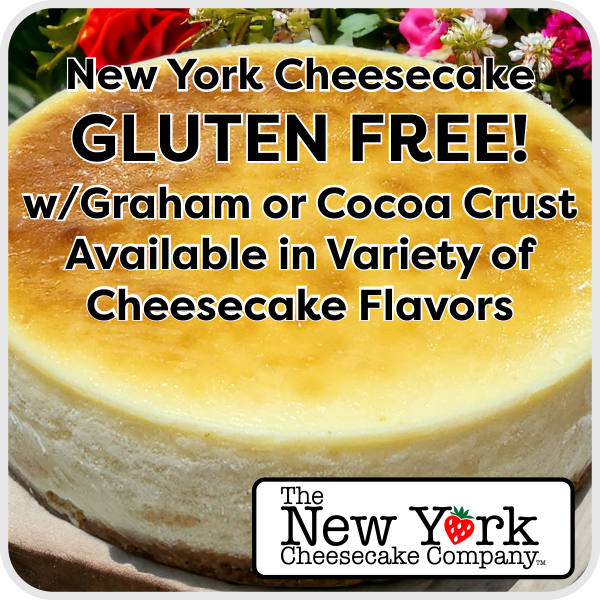 Gluten Free - New York Deli Style Cheesecake